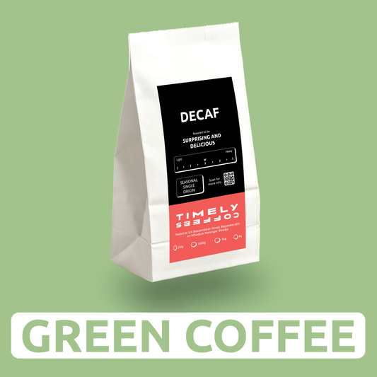 Timely Decaf (GREEN)